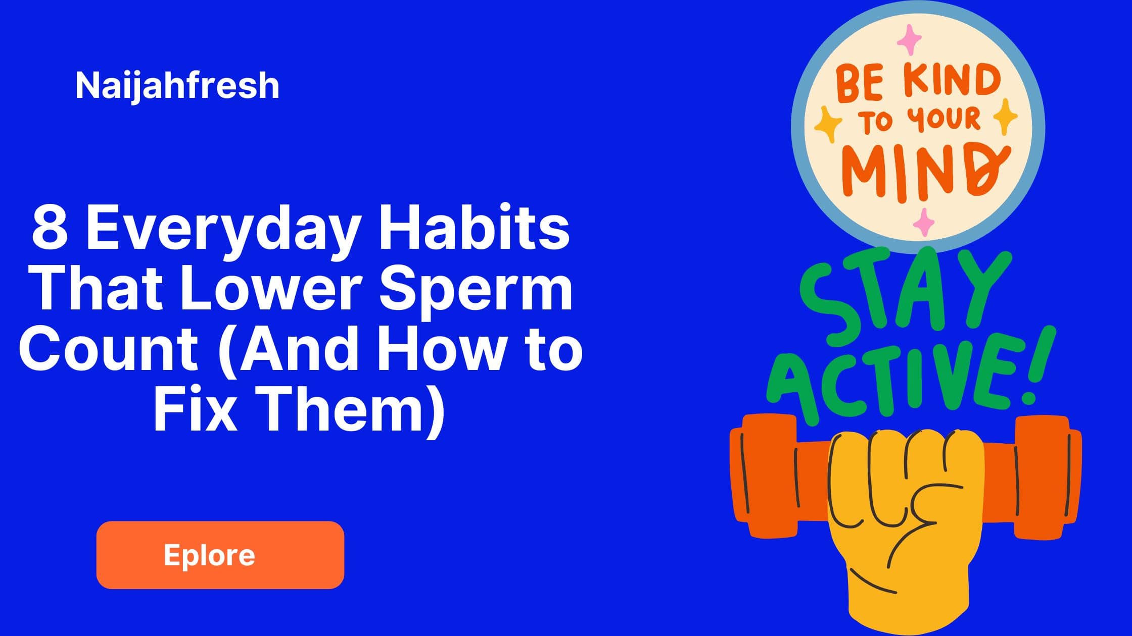 Habits that lower sperm count