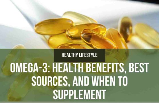 omega 3 fatty acids benefits and supplements